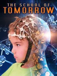 The School of Tomorrow movie poster