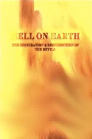 Hell on Earth: The Desecration & Resurrection of The Devils movie poster