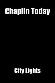 Chaplin Today: 'City Lights' movie poster