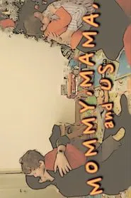Mommy, Mama and us movie poster