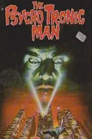 The Psychotronic Man movie poster