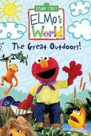 Sesame Street: Elmo's World: The Great Outdoors! movie poster