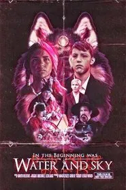 In the Beginning was Water and Sky movie poster