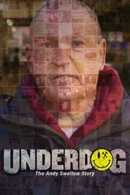 Underdog: The Andy Swallow Story movie poster