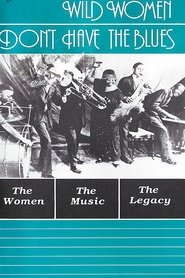 Wild Women Don't Have the Blues movie poster