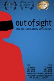 Out of Sight: Stop the Stigma, Start a Conversation movie poster