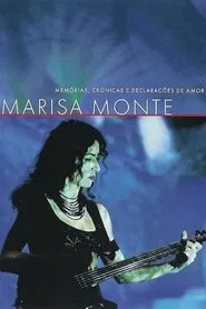 Poster do filme Marisa Monte: Memórias, Crônicas e Declarações de Amor