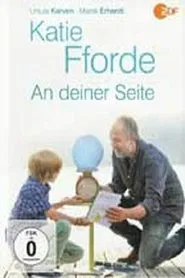 Katie Fforde - An deiner Seite movie poster