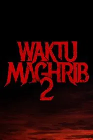 Waktu Maghrib 2 movie poster