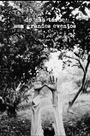 De Uma Tarde Sem Grandes Eventos movie poster