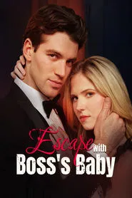 Escape With Boss's Baby [2025] movie poster