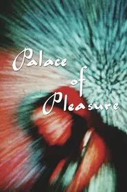 Palace of Pleasure movie poster