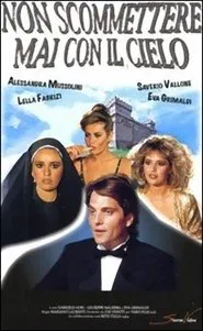 Poster do filme Non scommettere mai con il cielo