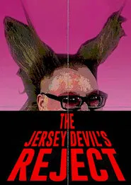 Poster do filme The Jersey Devil's Reject
