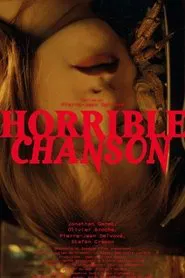 Poster do filme Horrible Chanson