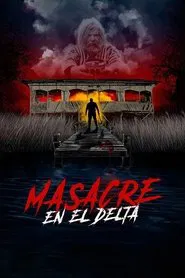 Poster do filme Masacre en el Delta