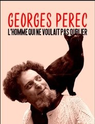 Georges Perec, l'homme qui ne voulait pas oublier movie poster