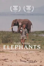 A Life Among Elephants movie poster