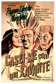 I Married a Xavante movie poster