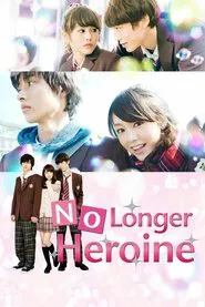 No Longer Heroine movie poster