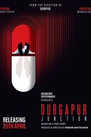 Durgapur Junction movie poster