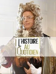 Poster da série L'histoire au quotidien