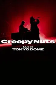 Creepy Nuts Live at TOKYO DOME movie poster