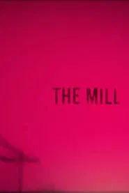 Poster do filme The Mill