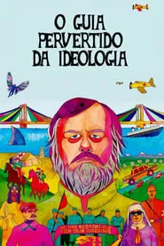Poster do filme O Guia Pervertido da Ideologia
