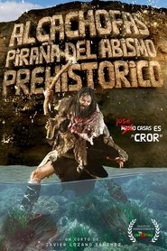 Artichokes Piranha from the Prehistoric Abyss movie poster