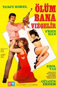 Ölüm Bana Vız Gelir movie poster
