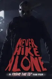 Never Hike Alone movie poster