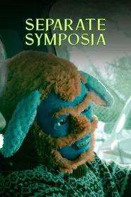 Separate Symposia movie poster