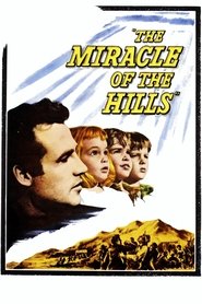 The Miracle of the Hills movie poster