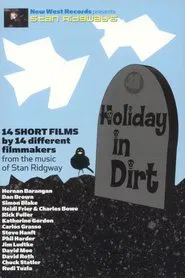 Stan Ridgway's Holiday In Dirt movie poster