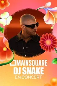 DJ Snake en concert au Main Square Festival movie poster