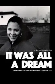 It Was All a Dream movie poster