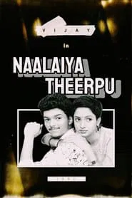 Naalaiya Theerpu movie poster