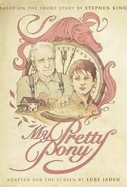 My Pretty Pony movie poster