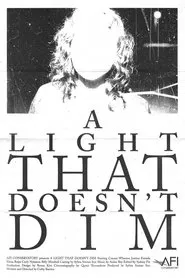 A Light That Doesn't Dim movie poster