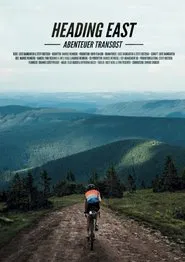 Heading East – Abenteuer TransOst movie poster