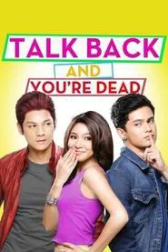 Poster do filme Talk Back and You're Dead