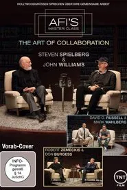 AFI's Master Class - The Art of Collaboration: Steven Spielberg and John Williams movie poster