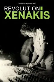 Xenakis révolution - Le bâtisseur du son movie poster