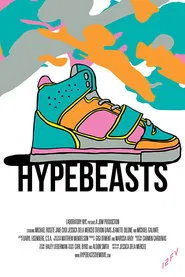 Hypebeasts movie poster
