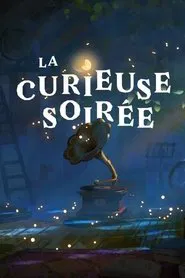 La Curieuse Soirée movie poster