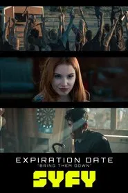 Expiration Date: Bring Them Down movie poster