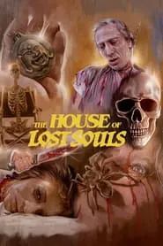 The House of Lost Souls movie poster