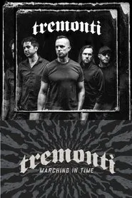 Poster do filme Tremonti: Marching in Time Livestream Release show