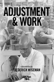 Adjustment & Work movie poster